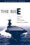 The Big E: The Story of the USS Enterprise