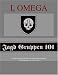 Book I, Omega - A Clinical Insight into the West German Death Squad: Jagd Gruppen 101 (1945-1986)