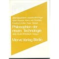 Philosophien der neuen Technologien