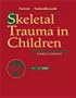 Skeletal Trauma in Children, Volume Three