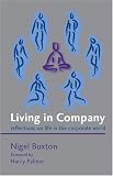 Living in Company: Reflections on Life in the Corporate World