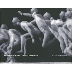 Etienne-Jules Marey: A Passion for the Trace