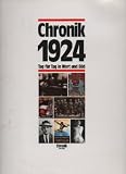 Produkt-Bild: Chronik 1924 Tag f&uuml;r Tag in Wort und Bild, Chronik Verlag 1988, 240 S., gebunden, Gro&szlig;format, Originalumschlag, gut erhaltenes und sauberes Exemplar