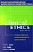 CLINICAL ETHICS: A Practical Approach to Ethical Decisions in Clinical Medicine by Albert R. Jonsen, Mark Siegler, William J. Winslade