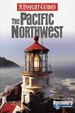 The Pacific Northwest Insight Guide (Insight Guides)