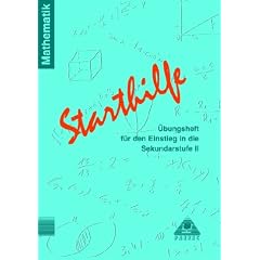 Starthilfe Mathematik. Übungsheft. Für den Einstieg in die Sekundarstufe II. (Lernmaterialien) (Taschenbuch)