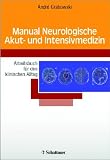 Manual Neurologische Akut- und Intensivmedizin