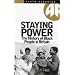 Staying Power: The History of Black People in Britain: Black People in Britain Since 1504