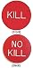 Set of 3 KILL / NO KILL BUTTON for Poker Game - Casino Supplies > Accessories > Misc....