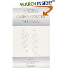 Complex Carbohydrates in Foods (Food Science and Technology) by  Susan Sungsoo Cho