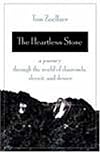 The Heartless Stone: A Journey Throught the World of Diamonds, Deceit and Desire