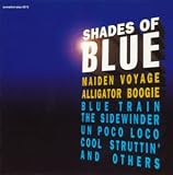 Shades of Blue-a Tribute to B