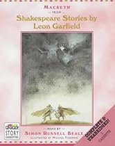 Shakespeare Stories: Macbeth (Shakespeare stories by Leon Garfield)