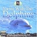Relaxing With Nature: Swim With the Dolphins