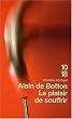 Le plaisir de souffrir