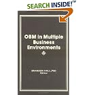 Obm in Multiple Business Environments (Physical and Occupational Therapy in Geriatrics)... by Brandon L Hall