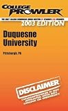 College Prowler Duquesne University (Collegeprowler Guidebooks)