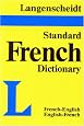 Langenscheidt's Standard French Dictionary: French-English, English-French (Standard (Langenscheidt))
