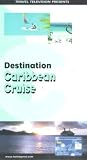 Review Travel Television Ltd  / Destination Caribbean Cruise