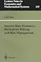 Interest Rate Dynamics, Derivatives Pricing, and Risk Management (Lecture Notes in Economics and Mathematical Systems)