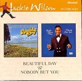 Beautiful Day/Nobody But You