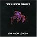 Twelfth Night-Twelfth Night: Live From London