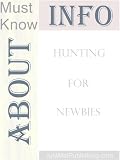 Hunting for Newbies