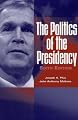 The Politics of the Presidency