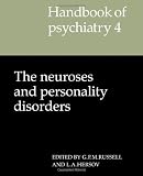 Handbook of Psychiatry: Volume 4, The Neuroses and Personality Disorders
