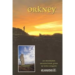 Orkney: An Illustrated Architectural Guide (RIAS illustrated architectural guides to Scotland)
