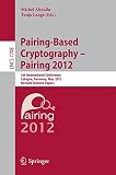 Pairing-based cryptography - Pairing 2012 : 5th International Conference, Cologne, Germany, May 16-18, 2012 : revised selected papers