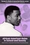 African American Males in School and Society: Practices and Policies for Effective Education