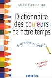 Dictionnaire des couleurs de notre temps