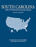 South Carolina Atlas of Historical County Boundaries reviews at GPS Review