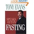 Tony Evans Speaks Out On Fasting (Tony Evans Speaks Out Booklet Series) by  Tony Evans