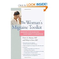Woman's Migraine Toolkit: Managing Your Headaches From Puberty to Menopause
