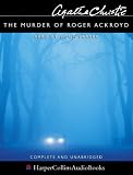 The Murder of Roger Ackroyd: A Hercule Poirot Mystery