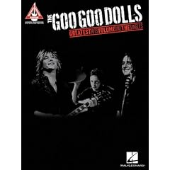 The Goo Goo Dolls Greatest Hits Vol.1 The Singles (Guitar Recorded Versions)