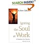 Igniting the Soul at Work: A Mandate for Mystics