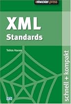 XML Standards. schnell + kompakt