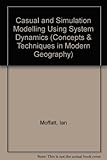 Causal and simulation modelling using system dynamics