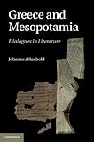 Greece and Mesopotamia : dialogues in literature