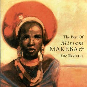 The Best of Miriam Makeba and the Skylarks