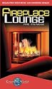 Fireplace Lounge - Fire The Movie [VHS]