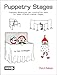 Puppetry Stages by Dale VonSeggen