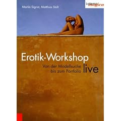 Erotik-Workshop live. Von der Modellsuche bis zum Portfolio