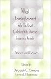 What Reading Research Tells Us About Children With Diverse Learning Needs: Bases and Basics (Special Education and Disability Series)