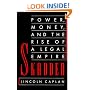 Skadden: Power, Money, and the Rise of a Legal Empire