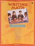 Writing Math: Project-Based Activities to Integrate Math and Language Arts: Grade K-3: Teacher Resource