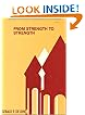 From Strength to Strength: A History of Northwestern, 1882-1982 (Historical Series of the Reformed Church in America) (No. 9)